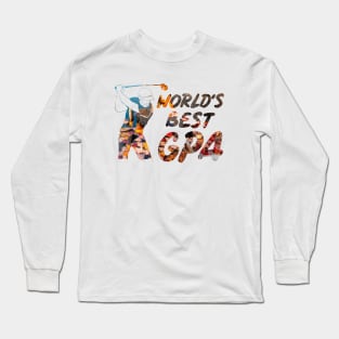 Worlds Best GPA Long Sleeve T-Shirt